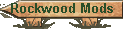 Rockwood Mods